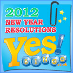 Make a Yes Bingo New Year Resolution Make a Yes Bingo New Year Resolution
